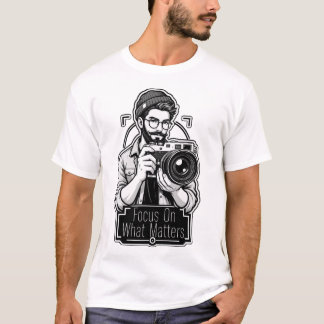 Camiseta de fotógrafo Focus On What Matters