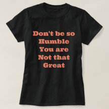 Camiseta de frase divertida