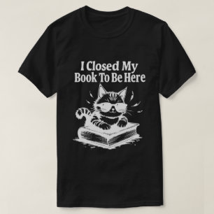 Camiseta de friki de libros divertida Cerré mi l