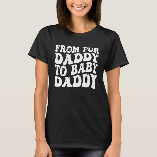 Camiseta De Fur Daddy A Baby Daddy Dog Dad (Anverso)