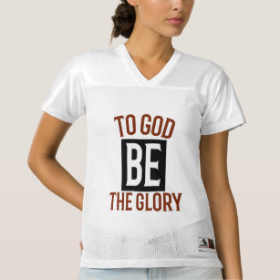 Camiseta De Fútbol Americano Para Mujer A Dios sea la gloria