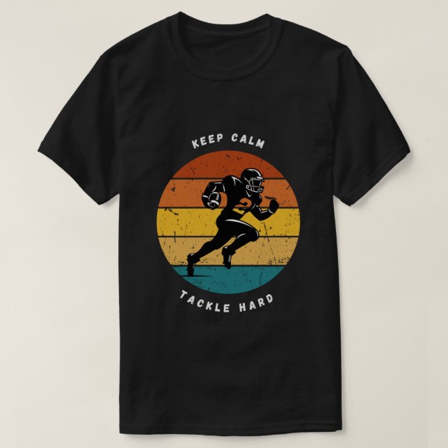 Camiseta de fútbol Keep Calm Tackle Hard (Diseño del anverso)