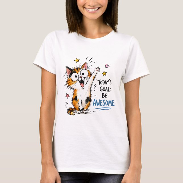 Camiseta de gato con el objetivo de hoy ser increí (Anverso)