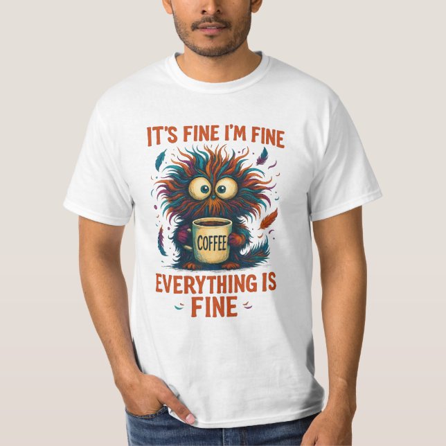 Camiseta de Gato de Café It's Fine I'm Fine – Sarc (Anverso)