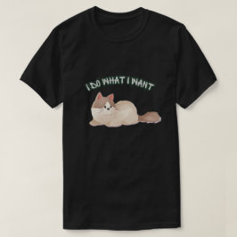 Camiseta de Gato "Hago lo que Quiero" - Amor Diver