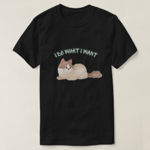 Camiseta de Gato "Hago lo que Quiero" - Amor Diver