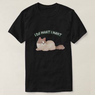 Camiseta de Gato "Hago lo que Quiero" - Amor Diver