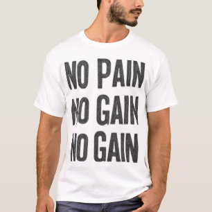 Camiseta de Gimnasio No Pain No Gain Motivación