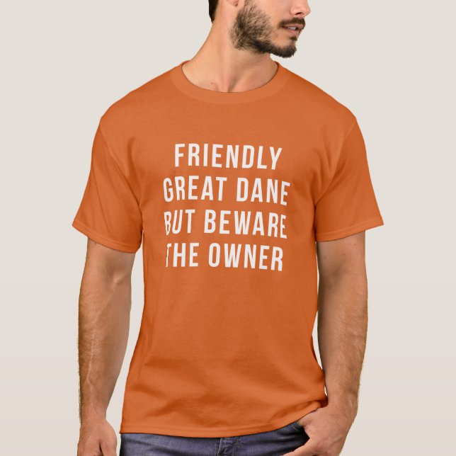 Camiseta de Gran Danés Amigable Gran Danés Pero te (Anverso)