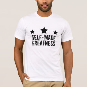 Camiseta de grandeza autofabricada