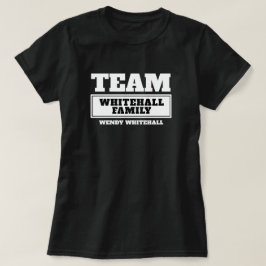 Camiseta de grupo o familia personalizada Team Whi