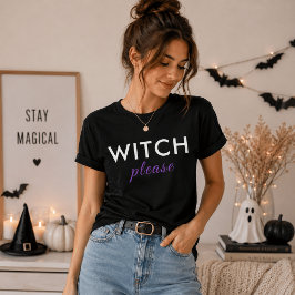Camiseta de Halloween Bruja Moderna Por Favor – Fu