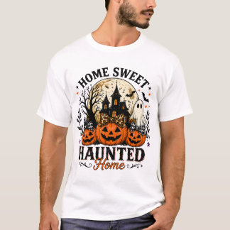 Camiseta de Halloween Home Sweet Haunted Home