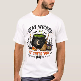 Camiseta de Halloween 'Stay Wicked It Suits You'