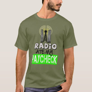 Camiseta de Ham Radio Ate My Paycheck