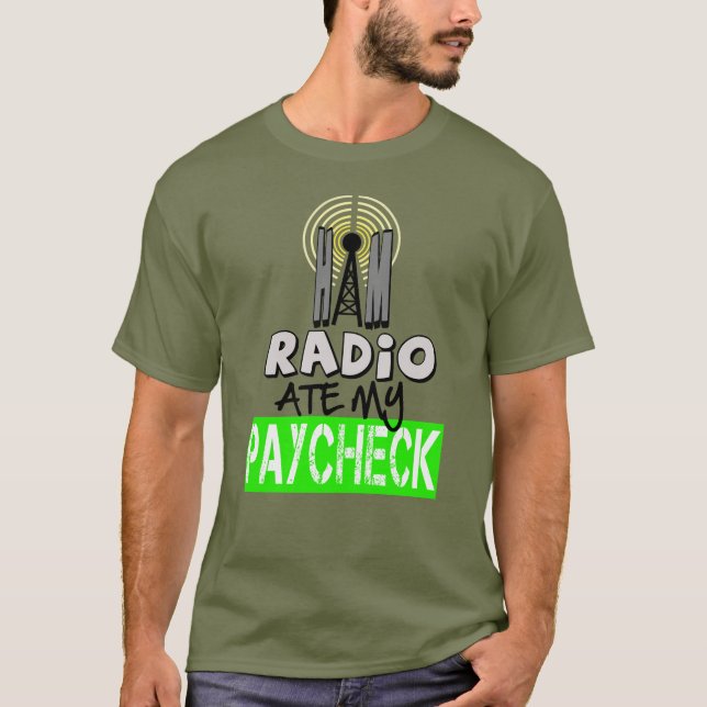 Camiseta de Ham Radio Ate My Paycheck (Anverso)