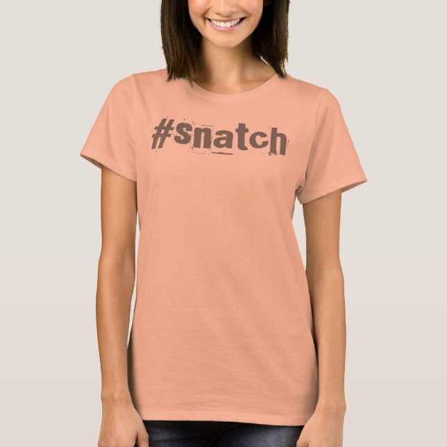 Camiseta de hashtag de Snatch (Anverso)