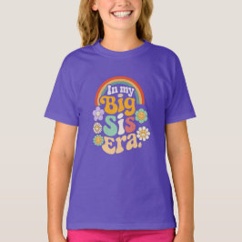 Camiseta de Hermana Mayor, En Mi Era de Hermana Ma