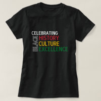 Camiseta de historia negra, cultura y excelencia