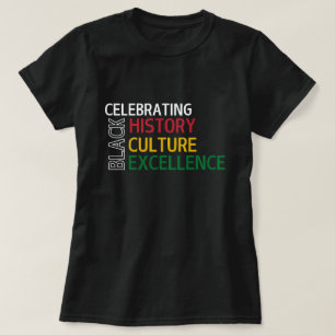 Camiseta de historia negra, cultura y excelencia
