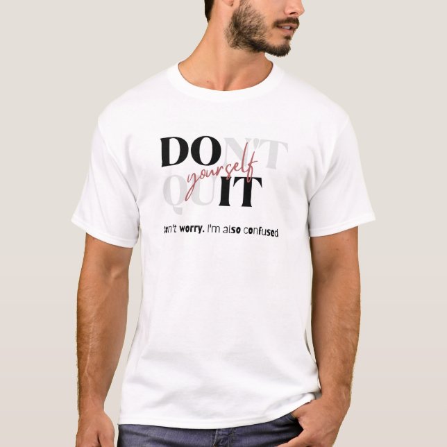 Camiseta de hombre con una cita divertida (Anverso)