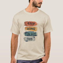 Camiseta de hombre Keep Going You Got This