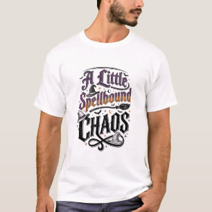 Camiseta de humor de bruja con tipografía de caos 