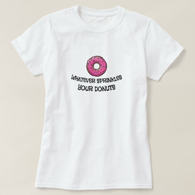 Camiseta de humor de donut sarcástico (Diseño del anverso)