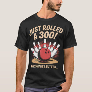 Camiseta de Humor Divertido de Bolos Acabo de Obte