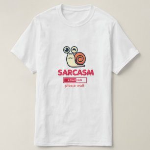 Camiseta de Humor Divertido Sarcasmo Ahora Cargand