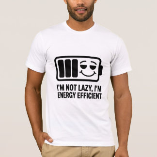 Camiseta de humor perezoso eficiente energéticamen
