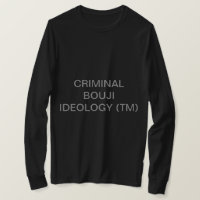 CAMISETA DE IDEOLOGÍA CRIMINAL DE BOUJI