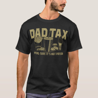camiseta de impuestos de papá