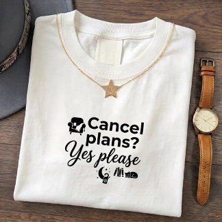 Camiseta de Introvertido - Cita de Cancelación de