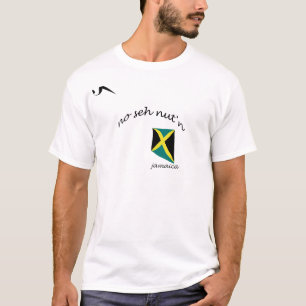 Camiseta de Jamaica "ninguna ella nut'n "