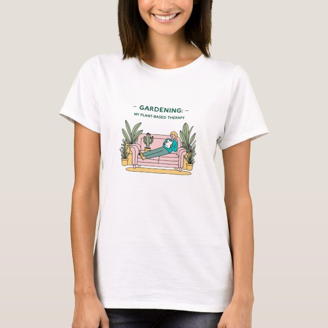 Camiseta de jardinería divertida - terapia basada  (Anverso)
