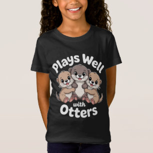 Camiseta de juega bien con nutrias   Diseño de cam