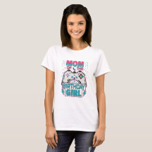 Camiseta de juego para mamá de la cumpleañera