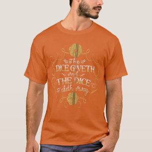 Camiseta de jugador friki D20 Dice Giveth y quita