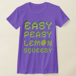 Camiseta de jugador Pixel Easy Peasy Lemon Squeezy