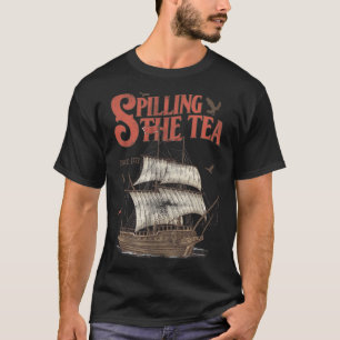 Camiseta De Julio Derramando El Té Desde La Enseñanza De Hi