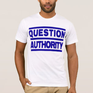 Camiseta de la autoridad de la pregunta