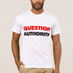 Camiseta de la autoridad de la pregunta