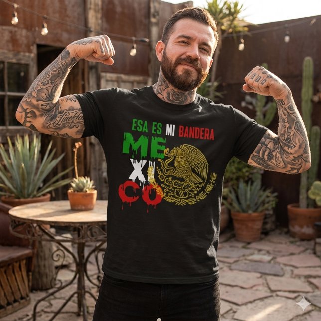 camiseta de la bandera de México Esa es mi Bandera (Subido por el creador)