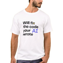 Camiseta de la camiseta "arreglará el código de IA
