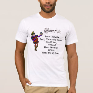 Camiseta de la cita de Ofelia del amor de Hamlet