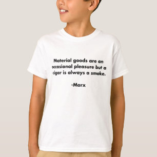 Camiseta de la divertida cita marxista sobre biene