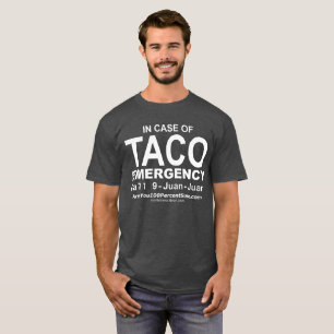 Camiseta de la emergencia del Taco (para BG