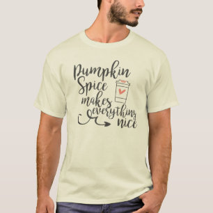 Camiseta de La Especia de Calabaza Hace Todo Bien