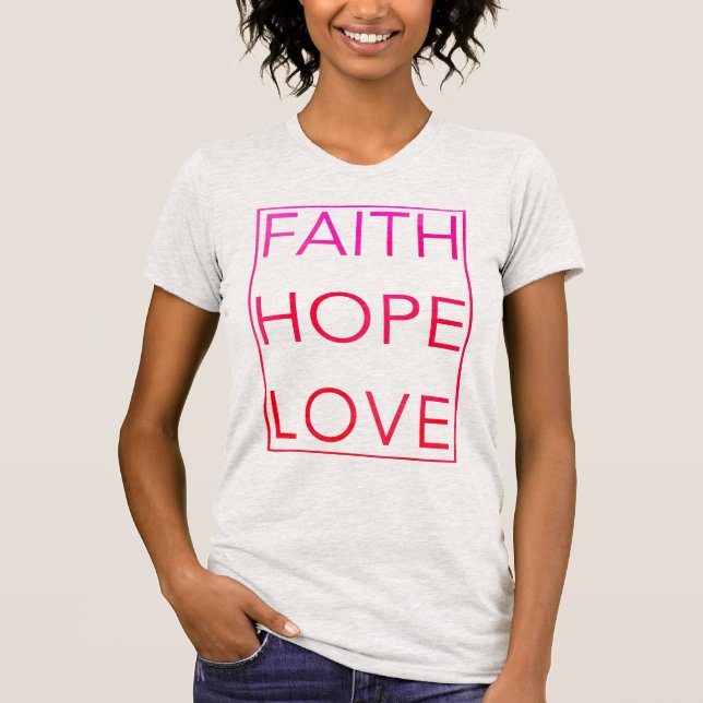 Camiseta de la esperanza y del amor de la fe (Anverso)